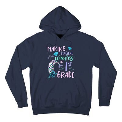 1st Grade Cute Mermaid Frist Day Back To School Tall Hoodie