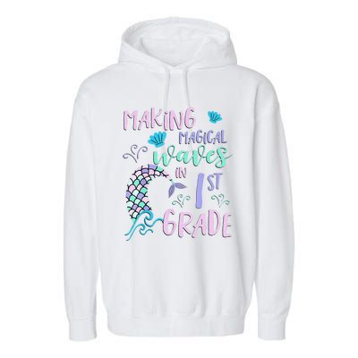 1st Grade Cute Mermaid Frist Day Back To School Garment-Dyed Fleece Hoodie