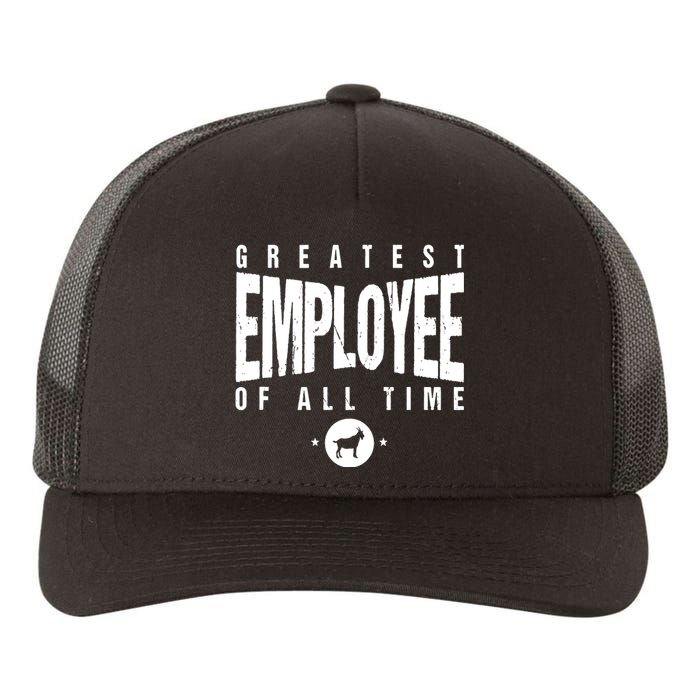 1 Greatest Employee Of All Time Employee 1 Employee Goat Yupoong Adult 5-Panel Trucker Hat