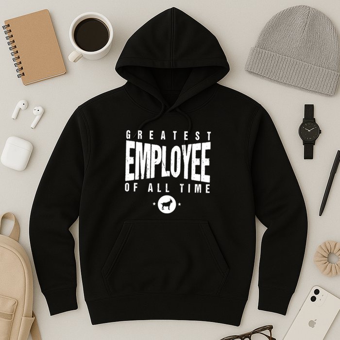 1 Greatest Employee Of All Time Employee 1 Employee Goat Hoodie