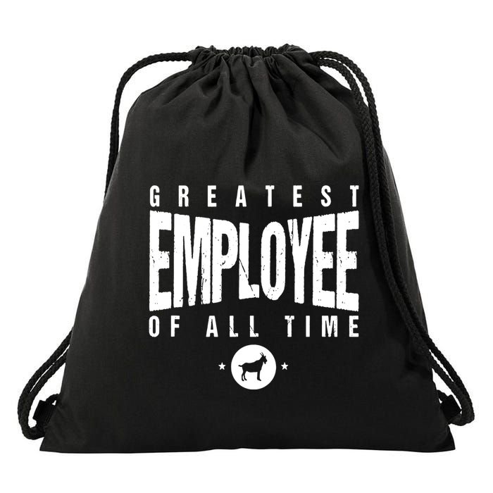 1 Greatest Employee Of All Time Employee 1 Employee Goat Drawstring Bag