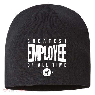 1 Greatest Employee Of All Time Employee 1 Employee Goat Sustainable Beanie