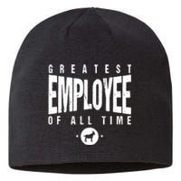 1 Greatest Employee Of All Time Employee 1 Employee Goat Sustainable Beanie