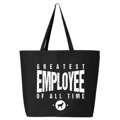 1 Greatest Employee Of All Time Employee 1 Employee Goat 25L Jumbo Tote