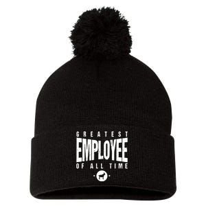 1 Greatest Employee Of All Time Employee 1 Employee Goat Pom Pom 12in Knit Beanie