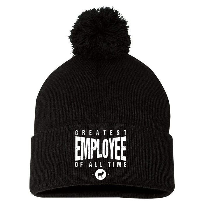 1 Greatest Employee Of All Time Employee 1 Employee Goat Pom Pom 12in Knit Beanie