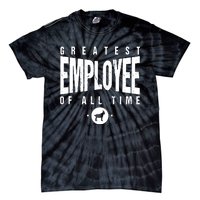 1 Greatest Employee Of All Time Employee 1 Employee Goat Tie-Dye T-Shirt