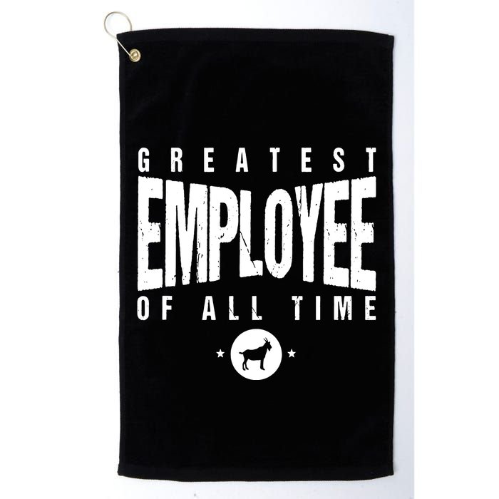 1 Greatest Employee Of All Time Employee 1 Employee Goat Golf Towel