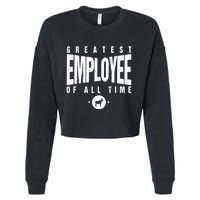1 Greatest Employee Of All Time Employee 1 Employee Goat Cropped Pullover Crew