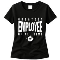 1 Greatest Employee Of All Time Employee 1 Employee Goat Womens T-Shirt