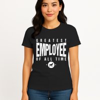 1 Greatest Employee Of All Time Employee 1 Employee Goat Womens T-Shirt