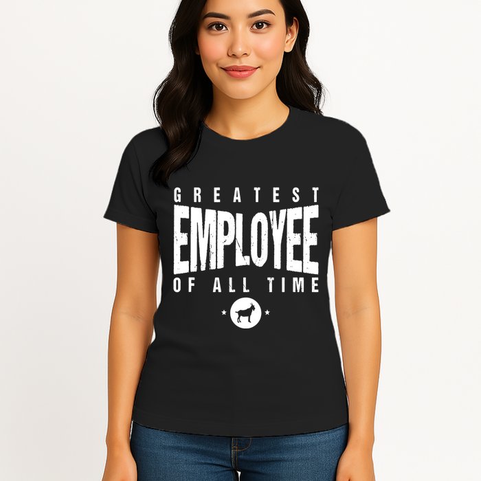 1 Greatest Employee Of All Time Employee 1 Employee Goat Womens T-Shirt