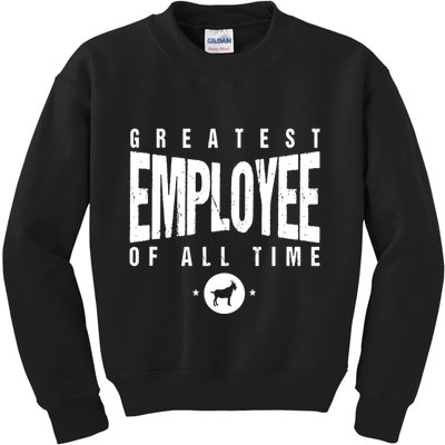 1 Greatest Employee Of All Time Employee 1 Employee Goat Kids Sweatshirt