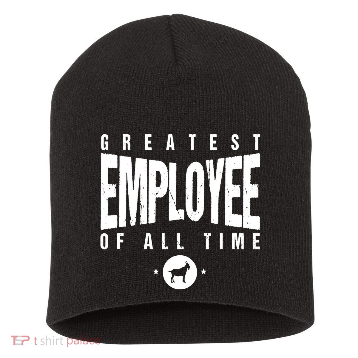 1 Greatest Employee Of All Time Employee 1 Employee Goat Short Acrylic Beanie