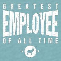 1 Greatest Employee Of All Time Employee 1 Employee Goat Sueded Cloud Jersey T-Shirt