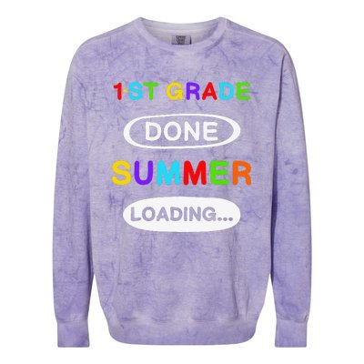 1st Grade Graduation 1st Grade Done Summer Loading Colorblast Crewneck Sweatshirt