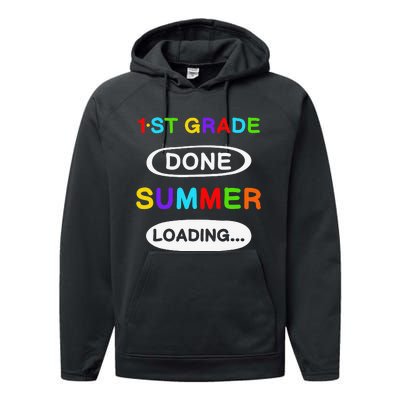 1st Grade Graduation 1st Grade Done Summer Loading Performance Fleece Hoodie