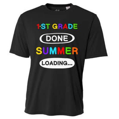 1st Grade Graduation 1st Grade Done Summer Loading Cooling Performance Crew T-Shirt