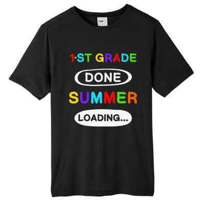 1st Grade Graduation 1st Grade Done Summer Loading Tall Fusion ChromaSoft Performance T-Shirt