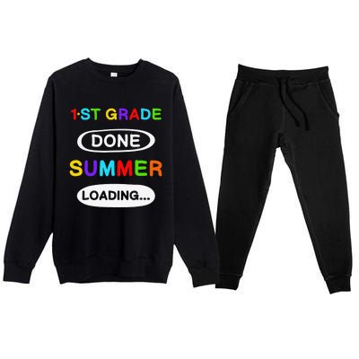 1st Grade Graduation 1st Grade Done Summer Loading Premium Crewneck Sweatsuit Set