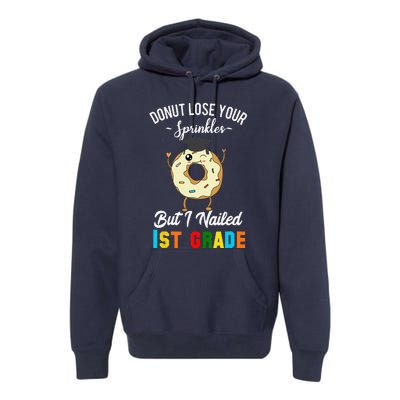 1st Grade Graduation Donut Funny Quote First Grader Premium Hoodie