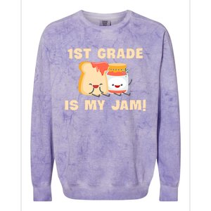 1St Grade Is My Jam Funny 1St Grade Teachers Cool Gift Colorblast Crewneck Sweatshirt