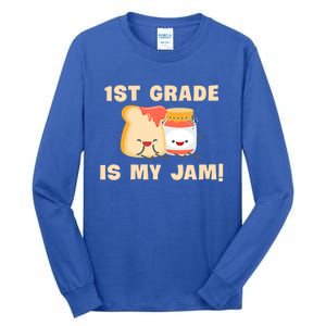 1St Grade Is My Jam Funny 1St Grade Teachers Cool Gift Tall Long Sleeve T-Shirt