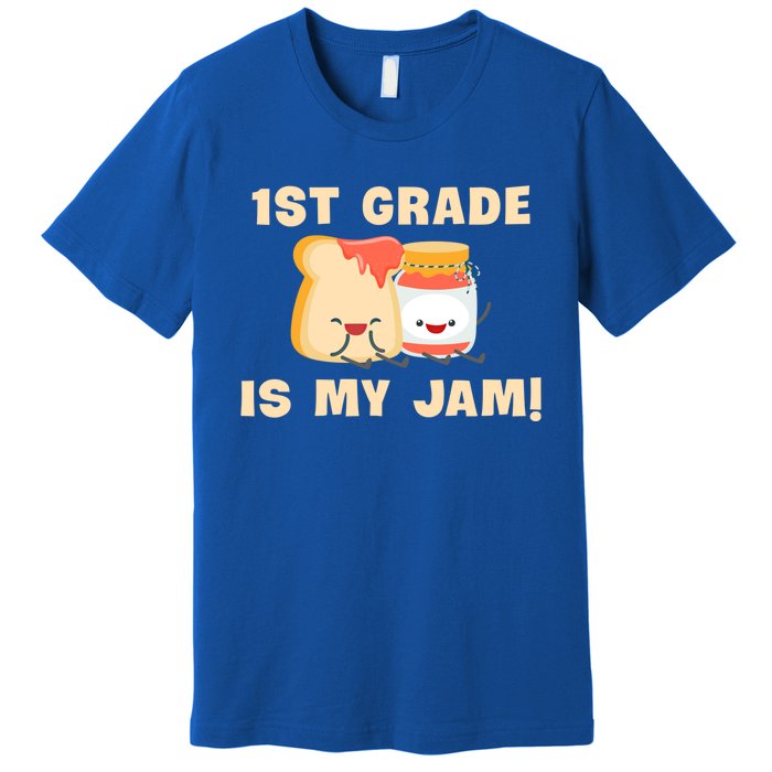 1St Grade Is My Jam Funny 1St Grade Teachers Cool Gift Premium T-Shirt