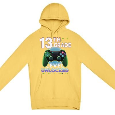 13th Grade Level Unlocked Video Gamer Teenager Birthday Premium Pullover Hoodie