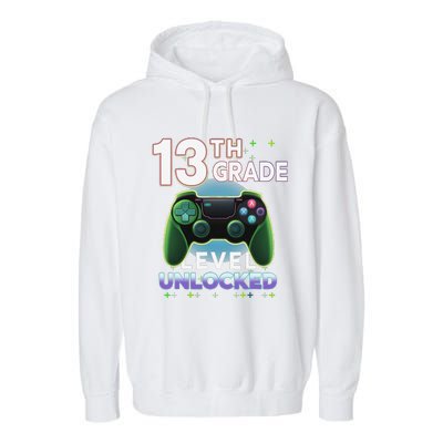 13th Grade Level Unlocked Video Gamer Teenager Birthday Garment-Dyed Fleece Hoodie