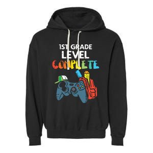 1st Grade Level Complete Gaming Last Day Of School Gamer Garment-Dyed Fleece Hoodie