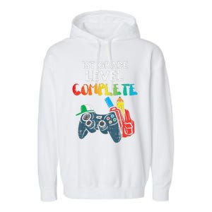 1St Grade Level Complete Gaming  Last Day Of School Gamer Garment-Dyed Fleece Hoodie