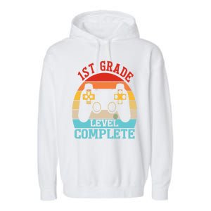 1st Grade Level Complete Last Day Of School Graduation Garment-Dyed Fleece Hoodie