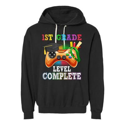1St Grade Level Complete Last Day Of School Graduation Garment-Dyed Fleece Hoodie