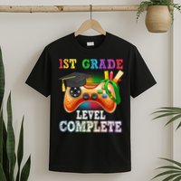 1St Grade Level Complete Last Day Of School Graduation T-Shirt