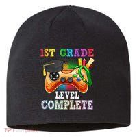 1St Grade Level Complete Last Day Of School Graduation Sustainable Beanie