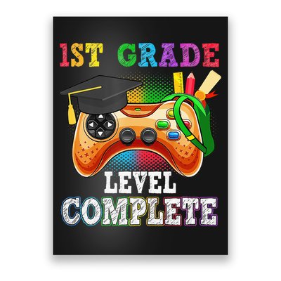 1St Grade Level Complete Last Day Of School Graduation Poster