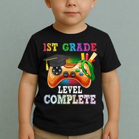 1St Grade Level Complete Last Day Of School Graduation Toddler T-Shirt