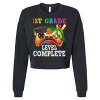 1St Grade Level Complete Last Day Of School Graduation Cropped Pullover Crew