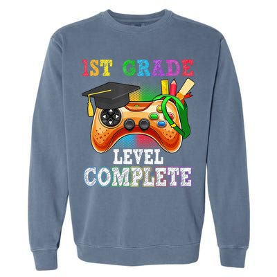 1St Grade Level Complete Last Day Of School Graduation Garment-Dyed Sweatshirt