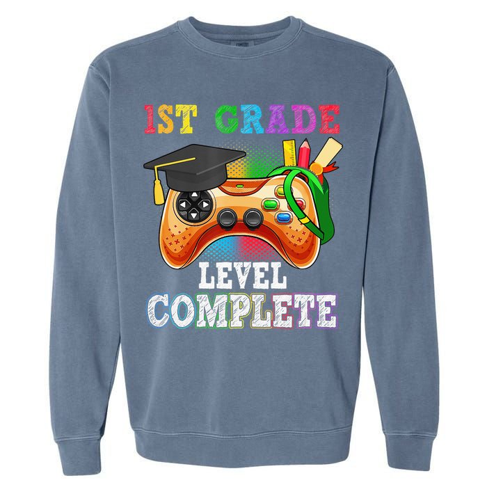 1St Grade Level Complete Last Day Of School Graduation Garment-Dyed Sweatshirt