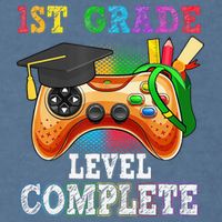 1St Grade Level Complete Last Day Of School Graduation Garment-Dyed Sweatshirt