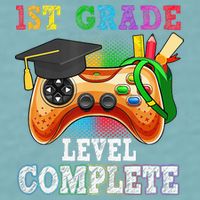 1St Grade Level Complete Last Day Of School Graduation Sueded Cloud Jersey T-Shirt