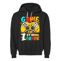 1St Grade Level Unlocked Game On 1St Grade Back To School Garment-Dyed Fleece Hoodie