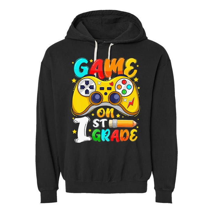 1St Grade Level Unlocked Game On 1St Grade Back To School Garment-Dyed Fleece Hoodie