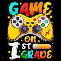 1St Grade Level Unlocked Game On 1St Grade Back To School Poster