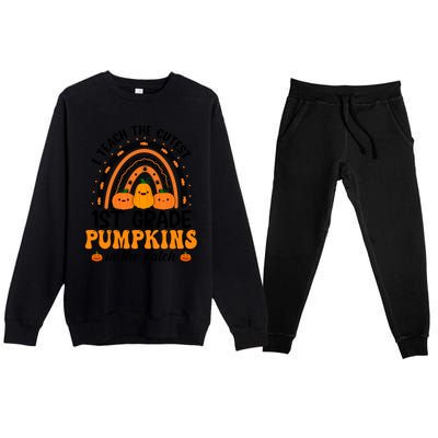 1St Grade Rainbow Halloween I Teach The Cutest Pumpkins Great Gift Premium Crewneck Sweatsuit Set