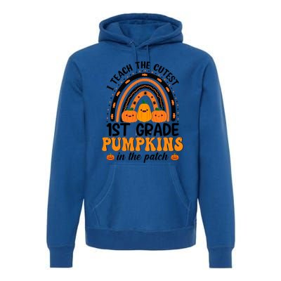 1St Grade Rainbow Halloween I Teach The Cutest Pumpkins Great Gift Premium Hoodie