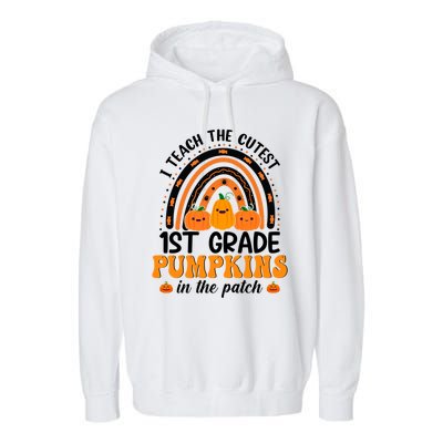 1St Grade Rainbow Halloween I Teach The Cutest Pumpkins Great Gift Garment-Dyed Fleece Hoodie