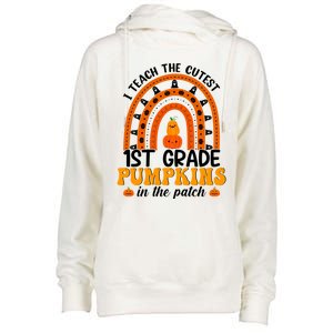 1St Grade Rainbow Teacher I Teach The Cutest Pumpkins Gift Womens Funnel Neck Pullover Hood